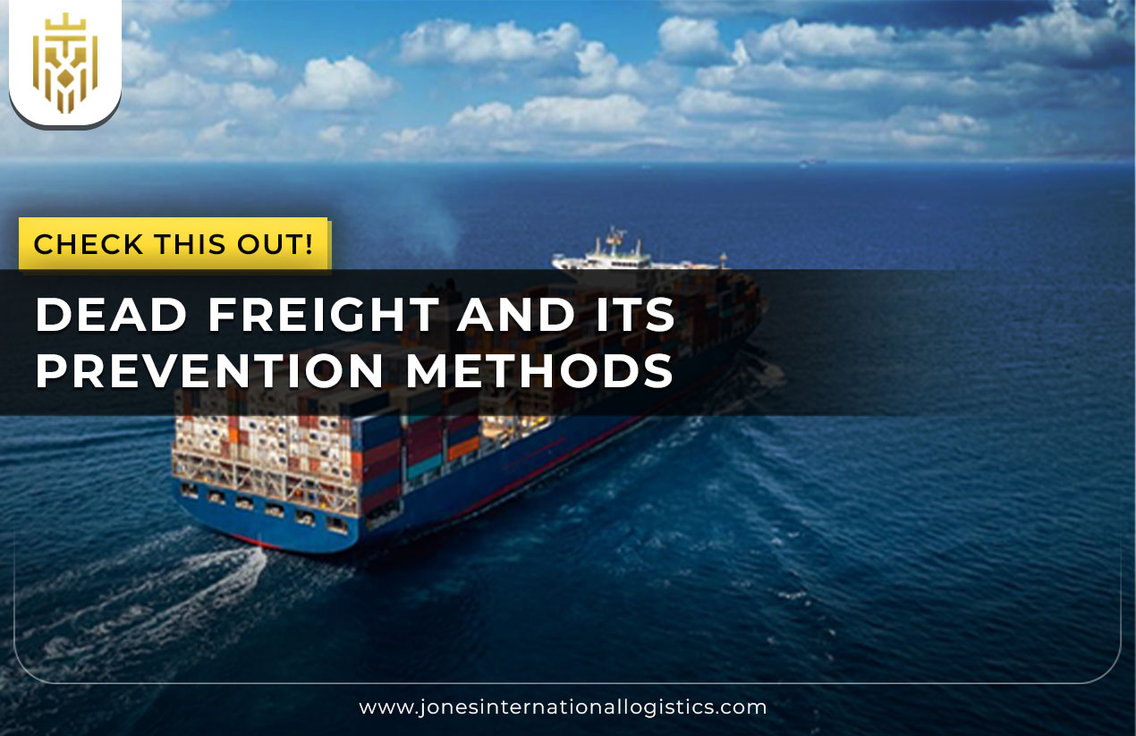 Dead Freight and Its Prevention Methods