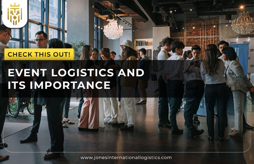 Event Logistics and its importance