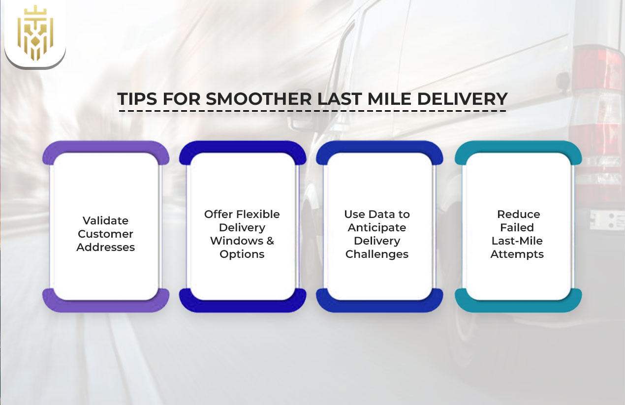 Tips for Smoother Last Mile Delivery
